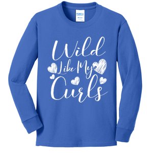 Wild Like My Curls Funny Curly Haired Gift Meaningful Gift Kids Long Sleeve Shirt