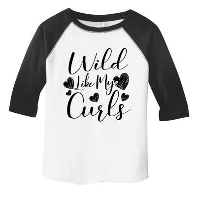 Wild Like My Curls Funny Curly Haired Gift Meaningful Gift Toddler Fine Jersey T-Shirt