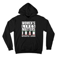 Women's Lives Matter Mahsa Amini Iran Support Hoodie