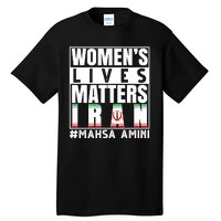 Women's Lives Matter Mahsa Amini Iran Support Tall T-Shirt