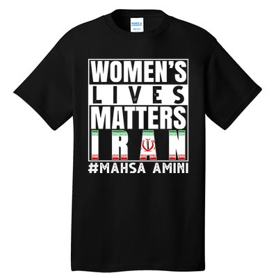 Women's Lives Matter Mahsa Amini Iran Support Tall T-Shirt