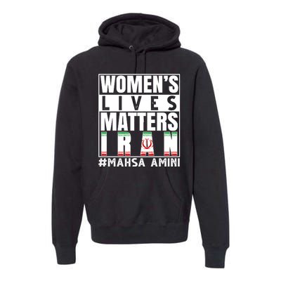 Women's Lives Matter Mahsa Amini Iran Support Premium Hoodie