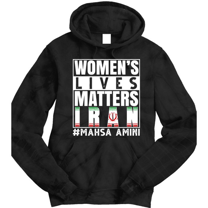 Women's Lives Matter Mahsa Amini Iran Support Tie Dye Hoodie