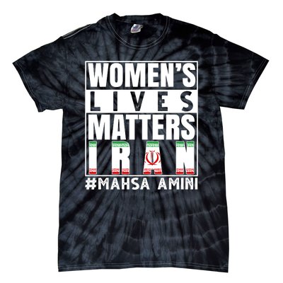 Women's Lives Matter Mahsa Amini Iran Support Tie-Dye T-Shirt