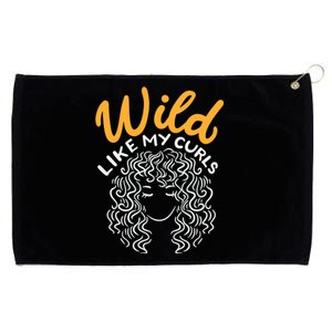 Wild Like My Curls Wild Hair I DonT Care Curly Hairstyle Cute Gift Grommeted Golf Towel