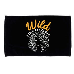 Wild Like My Curls Wild Hair I DonT Care Curly Hairstyle Cute Gift Microfiber Hand Towel