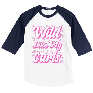 Wild Like My Curls And Funny Curly Hair Gift Baseball Sleeve Shirt