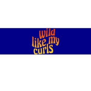 Wild Like My Curls / Cute Curly Hair Quote / 1960s Orange Gift Bumper Sticker