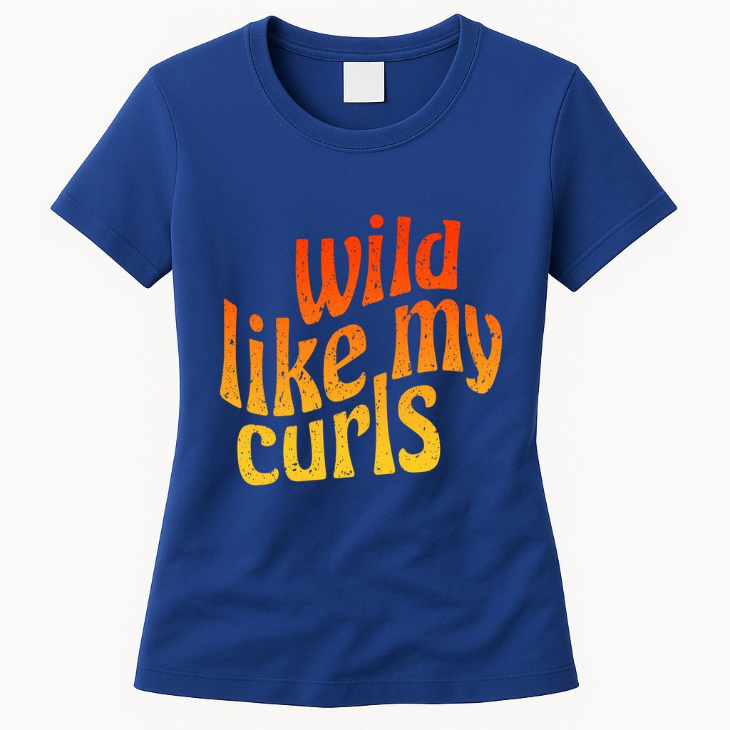 Wild Like My Curls / Cute Curly Hair Quote / 1960s Orange Gift Womens T-Shirt