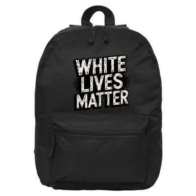 White Lives Matter Retro Distressed Typography Funny Political Humor Wlm 16 in Basic Backpack