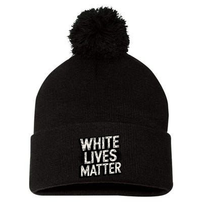White Lives Matter Retro Distressed Typography Funny Political Humor Wlm Pom Pom 12in Knit Beanie