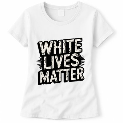 White Lives Matter Retro Distressed Typography Funny Political Humor Wlm Womens T-Shirt
