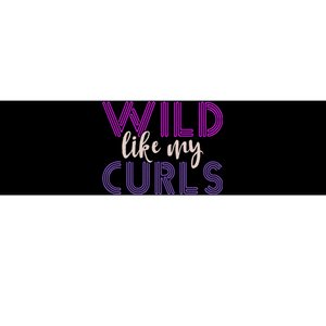 Wild Like My Curls Alfro Messy Curly Hair Woman Bumper Sticker