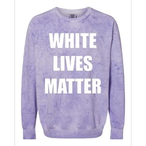 White Lives Matter Colorblast Crewneck Sweatshirt