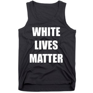 White Lives Matter Tank Top