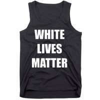 White Lives Matter Tank Top