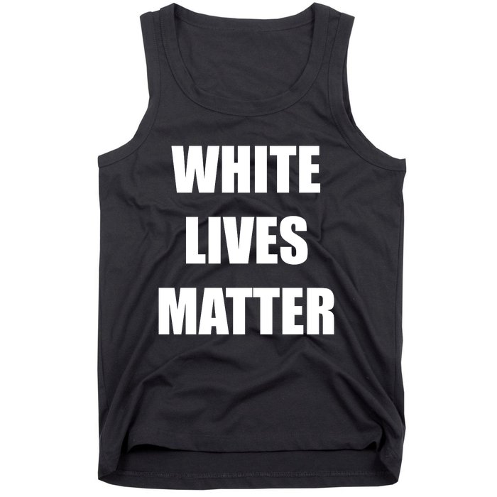 White Lives Matter Tank Top