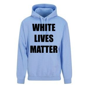 White Lives Matter Unisex Surf Hoodie