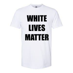 White Lives Matter Softstyle CVC T-Shirt