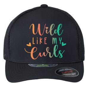 Wild Like My Curls Funny Curly Hair Le Tie Dye Flexfit Unipanel Trucker Cap