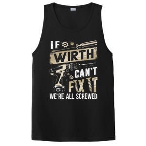 Wirth Last Name If Wirth CanT Fix It PosiCharge Competitor Tank