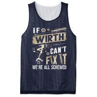 Wirth Last Name If Wirth CanT Fix It Mesh Reversible Basketball Jersey Tank