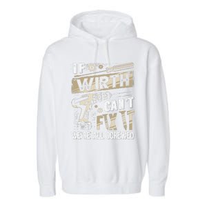 Wirth Last Name If Wirth CanT Fix It Garment-Dyed Fleece Hoodie