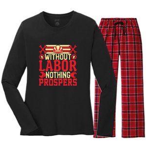 Without Labor Nothing Prospers Gift Labor Day Women's Long Sleeve Flannel Pajama Set 