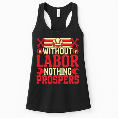 Without Labor Nothing Prospers Gift Labor Day Womens Tank Top