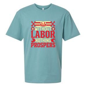 Without Labor Nothing Prospers Gift Labor Day Sueded Cloud Jersey T-Shirt