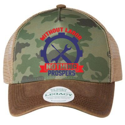 Without Labor Nothing Prospers Labor Day Gift Legacy Tie Dye Trucker Hat