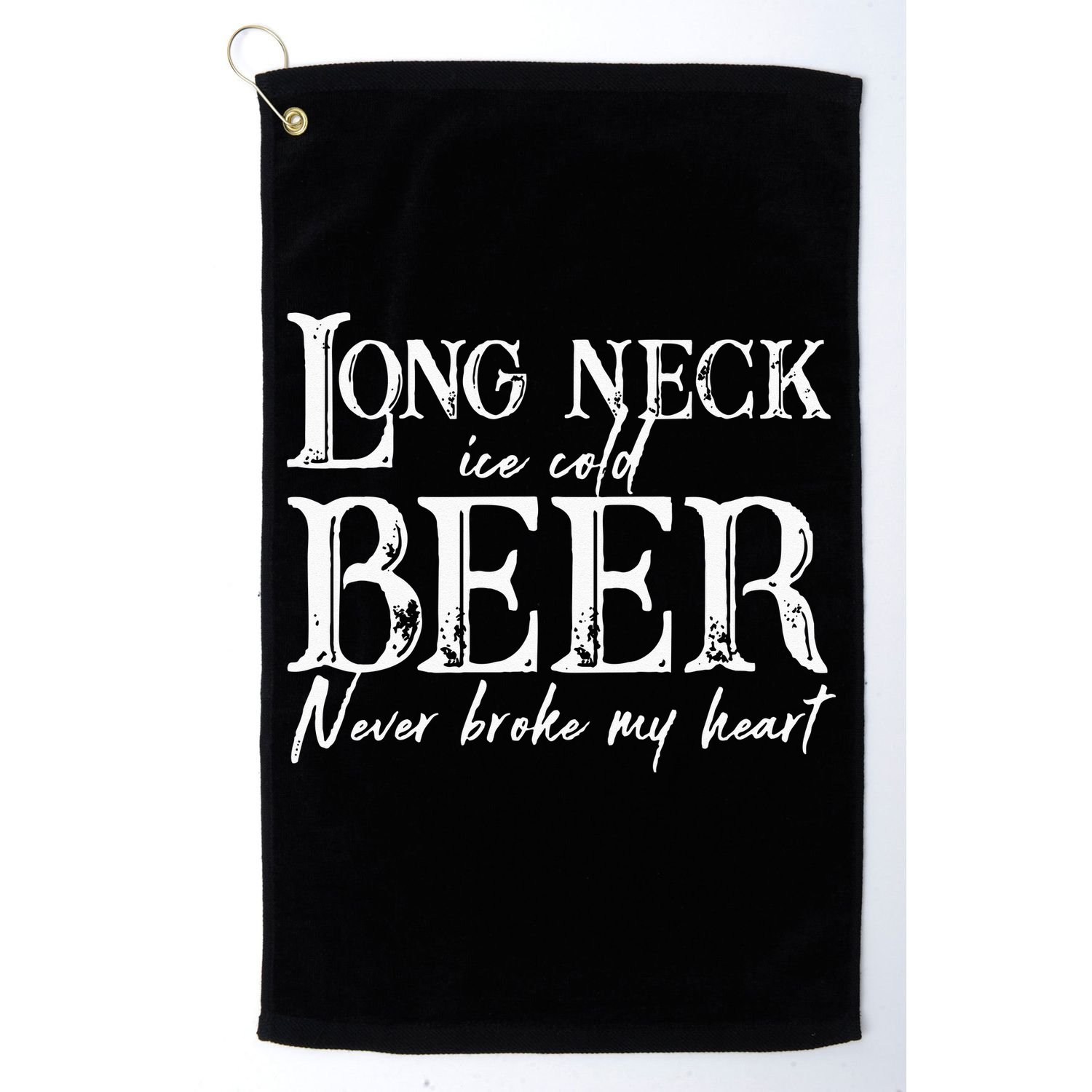 Womens Long Neck Ice Cold Beer Never Broke My Heart Golf Towel