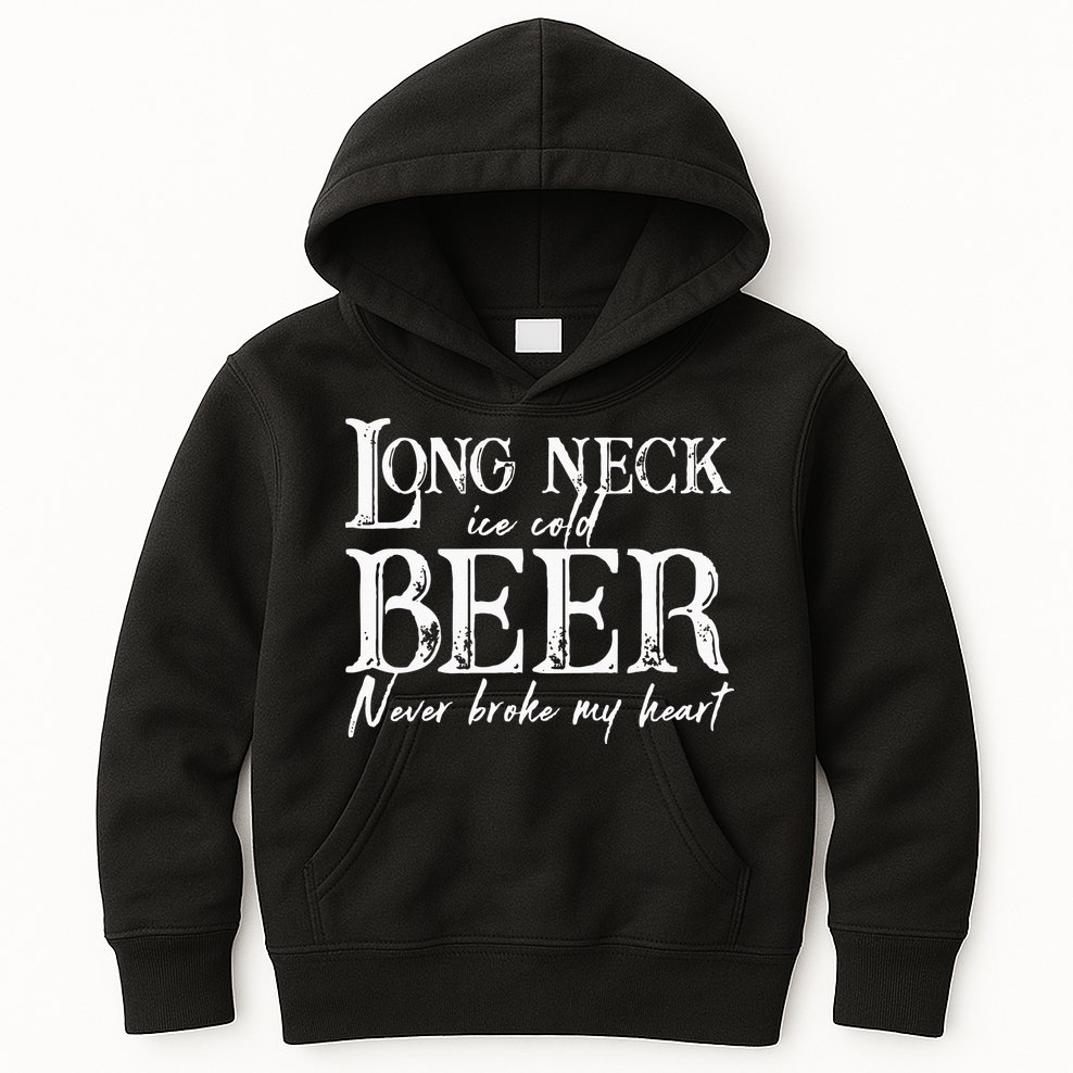 Womens Long Neck Ice Cold Beer Never Broke My Heart Kids Hoodie
