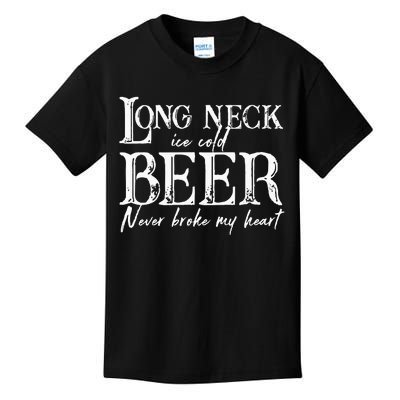 Womens Long Neck Ice Cold Beer Never Broke My Heart Kids T-Shirt