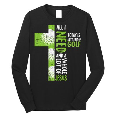 Whole Lot Of Jesus Golf Golfing Sport Lover Christian Long Sleeve Shirt