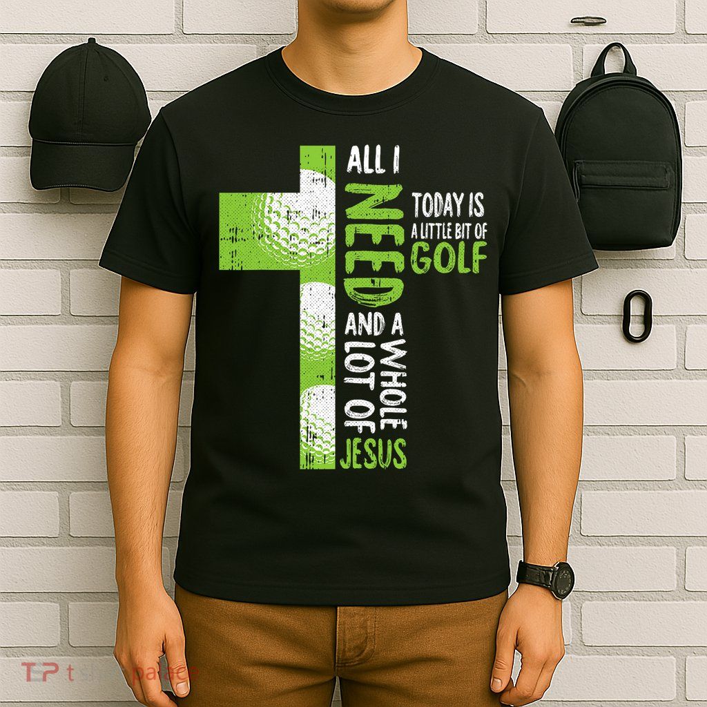 Whole Lot Of Jesus Golf Golfing Sport Lover Christian T-Shirt