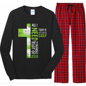 Whole Lot Of Jesus Golf Golfing Sport Lover Christian Golfer Long Sleeve Pajama Set