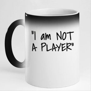 White Lie Party Funny Trending Memes IM Not A Player Gift 11oz Black Color Changing Mug