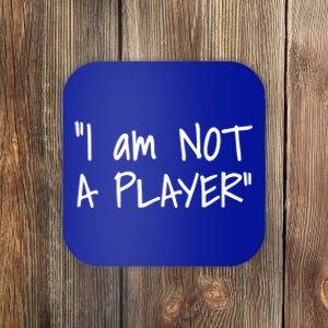 White Lie Party Funny Trending Memes IM Not A Player Gift Coaster