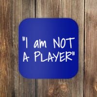 White Lie Party Funny Trending Memes IM Not A Player Gift Coaster