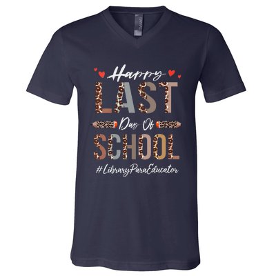 Womens Library Para Educator Happy Last Day Of School Funny Leopard V-Neck T-Shirt