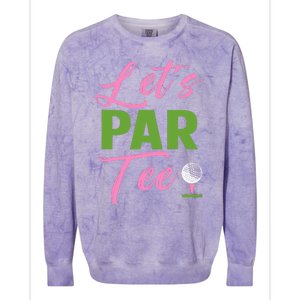 Wo LetS Par Funny Golf Golfer Girl Wo Golfing Party Colorblast Crewneck Sweatshirt