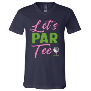 Wo LetS Par Funny Golf Golfer Girl Wo Golfing Party V-Neck T-Shirt