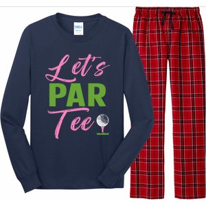 Wo LetS Par Funny Golf Golfer Girl Wo Golfing Party Long Sleeve Pajama Set