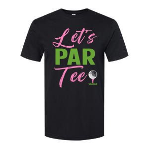 Wo LetS Par Funny Golf Golfer Girl Wo Golfing Party Softstyle CVC T-Shirt