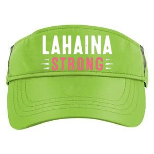 Wildfire Lahaina Pray For Lahaina Maui Hawaii Strong Gift Adult Drive Performance Visor