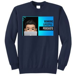 Winning Lifestyle Podcasts Sweat Tall Sweatshirt