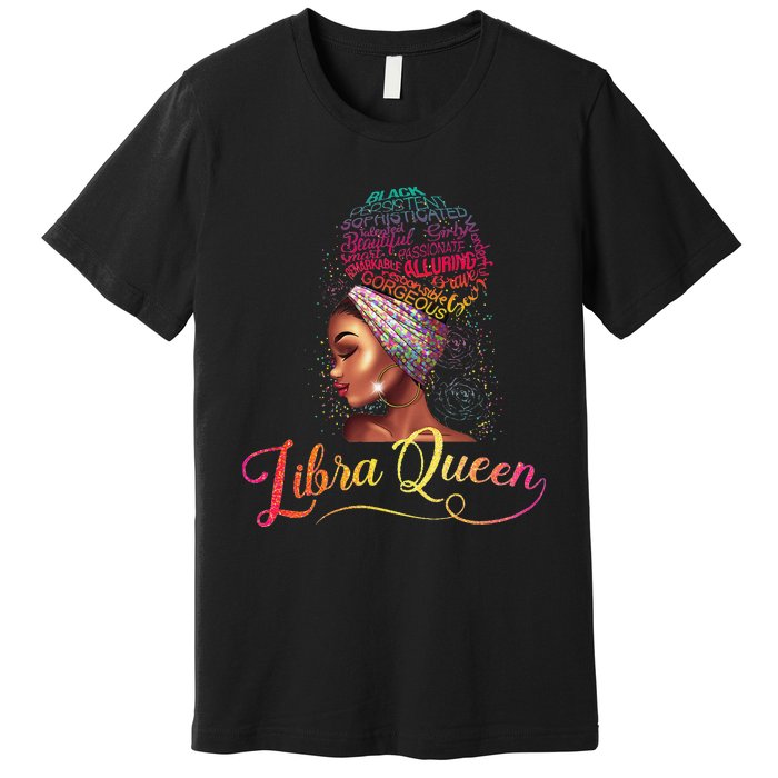 Wo Libra Queen Afro Wo September October Melanin Birthday Premium T-Shirt