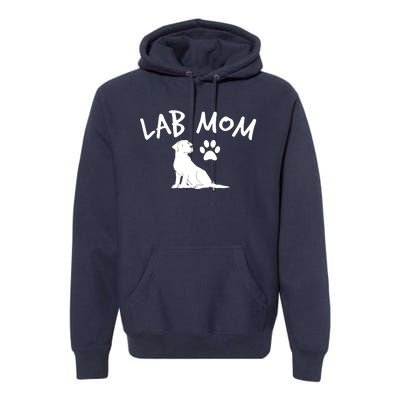 Womens Labrador Retriever Lab Mom Dog Puppy Pet Lover Gift Premium Hoodie