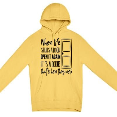 When Life Shuts A Door Loving Family Premium Pullover Hoodie